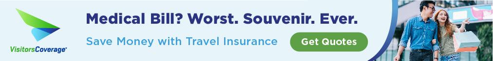 visitor coverage medical bill worst souvenir ever